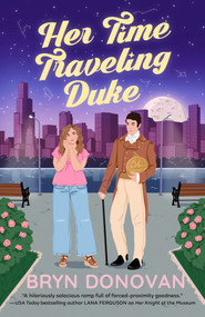 Her Time Traveling Duke by Bryn Donovan, 9780593816615
