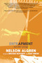 Entrapment (and Other Writings) by Nelson Algren, Brooke Horvath, Dan Simon, Colin Asher, 9781644215128