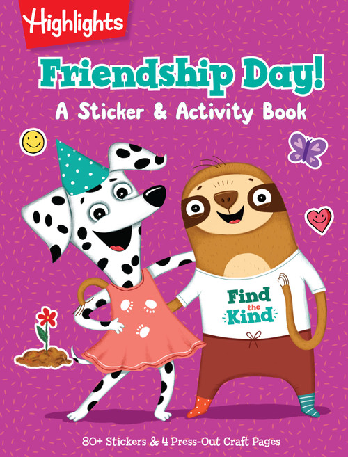 Friendship Day! A Sticker and Activity Book by Highlights, 9781639620760