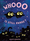 Whooo Is Still Awake? - 9780593433553 by Brigette Barrager, 9780593433553