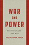 War and Power (Who Wins Wars-and Why) by Phillips Payson O'Brien, 9781541606975