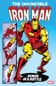 Iron Man: Demon In A Bottle [New Printing 2] by Bob Layton, Marvel Various, John Romita Jr., Carmine Infantino, John Romita Jr., 9781302961817