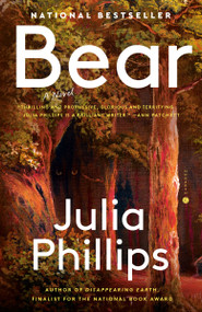 Bear (A Novel) - 9780525436232 by Julia Phillips, 9780525436232