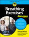 Breathing Exercises For Dummies by Shamash Alidina, 9781394331031