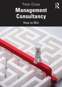Management Consultancy (How to Win) by Peter Cross, 9781032790831