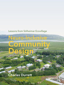 Neuro-Inclusive Community Design (Lessons from Sólheimar Ecovillage) by Charles Durrett, 9781041078197