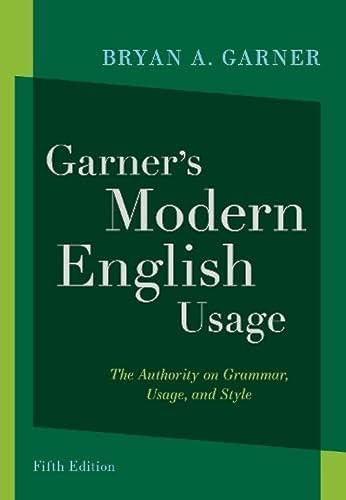 Garner's Modern English Usage by Bryan A. Garner, 9780197599020