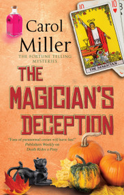 The Magician's Deception by Carol Miller, 9781448310562