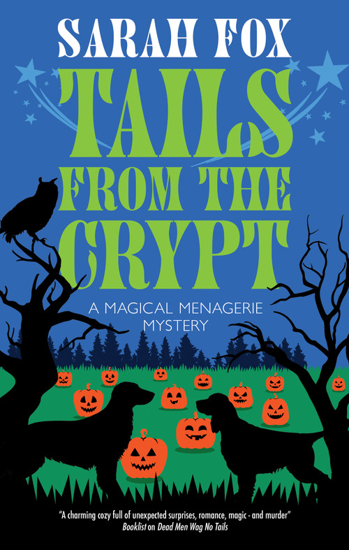 Tails from the Crypt by Sarah Fox, 9781448315765
