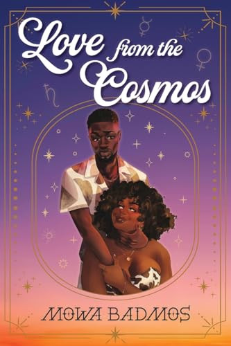 Love From the Cosmos by Mowa Badmos, 9798887981314