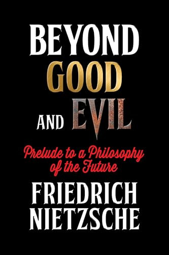 Beyond Good and Evil - 9781722504281 by Friedrich Nietzsche, 9781722504281