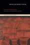 When the Bones Speak (The Living, the Dead, and the Sacrifice of Contemporary Okinawa) by Christopher T. Nelson, 9781478031963