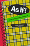 As If! (Queer Criticism Across Difference) by Chase Gregory, 9781478032120