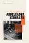 The Visual Afterlife of Abdelkader Bennahar by Robert Desjarlais, 9781478032427