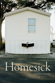 Homesick - 9781478032441 by Nicholas Shapiro, 9781478032441