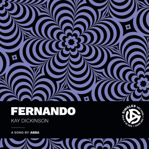 Fernando (A Song by ABBA) - 9781478032496 by Kay Dickinson, 9781478032496