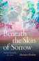 Beneath the Skin of Sorrow (Improvisations on Loss) by Nnenna Freelon, 9781478029113
