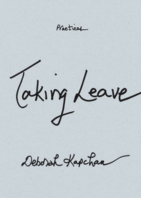 Taking Leave by Deborah Kapchan, 9781478032823
