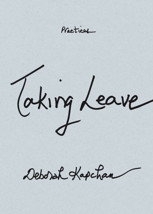 Taking Leave by Deborah Kapchan, 9781478032823