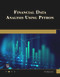 Financial Data Analysis Using Python by Dmytro Zherlitsyn, 9781501523861
