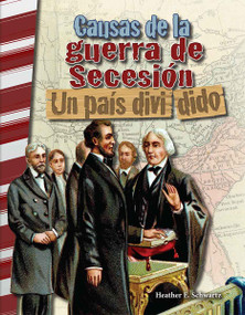 Causas de la guerra de Secesión (un país dividido) (Spanish Edition) by Heather E. Schwartz, Heather Schwartz, Heather Schwartz, 9798330901982
