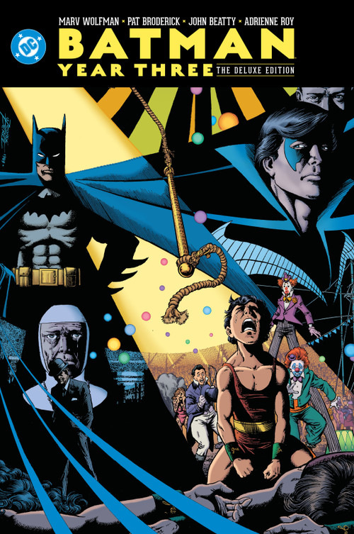Batman: Year Three: The Deluxe Edition by Marv Wolfman, Pat Broderick, 9781799502432