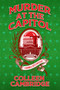 Murder at the Capitol by Colleen Cambridge, 9781496760180