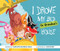 I Drove My Bed to Grandma's House by Carolyn Huizinga Mills, Jan Dolby, 9781770868045