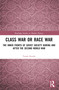 Class War or Race War (The Inner Fronts of Soviet Society during and after the Second World War) by Tamás Kende, 9781032577388
