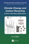 Climate Change and Carbon Recycling (Surface Chemistry Applications) by K. S. Birdi, 9781032291550