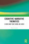 Cognitive Narrative Thematics (A Book About What Books Are About) by Daniel Candel, 9781032436388