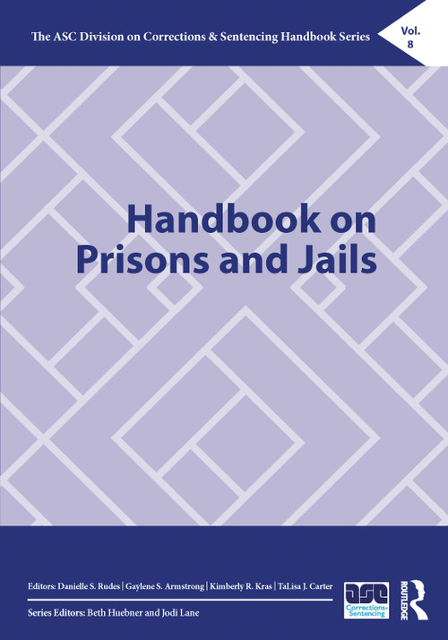 Handbook on Prisons and Jails by Danielle Rudes, Gaylene Armstrong, Kimberly Kras, TaLisa Carter, 9781032449944
