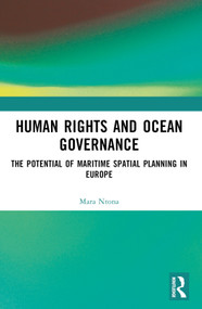 Human Rights and Ocean Governance (The Potential of Marine Spatial Planning in Europe) by Mara Ntona, 9781032519609