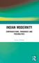 Indian Modernity (Contradictions, Paradoxes and Possibilities) by Avijit Pathak, 9781032666655