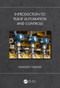 Introduction to Plant Automation and Controls by Raymond F. Gardner, 9780367560928