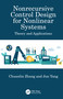 Nonrecursive Control Design for Nonlinear Systems (Theory and Applications) by Chuanlin Zhang, Jun Yang, 9781032506043