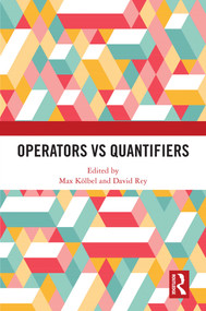 Operators vs Quantifiers by Max Kölbel, David Rey, 9781032580968