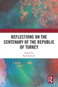 Reflections on the Centenary of the Republic of Turkey by Paul Kubicek, 9781032563770