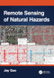 Remote Sensing of Natural Hazards by Jay Gao, 9781032406909