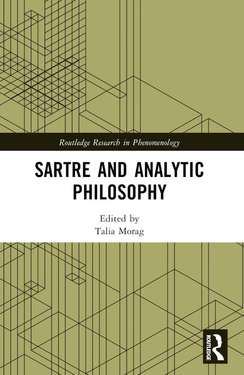 Sartre and Analytic Philosophy by Talia Morag, 9781032626215