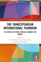 The Shakespearean International Yearbook (20: Special Section, Pericles, Prince of Tyre) by Tom Bishop, Alexa Alice Joubin, Deanne Williams, 9781032591711