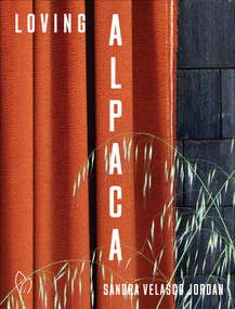 Loving Alpaca by Sandra Velasco Jordan, 9781938461675