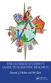 The Ultimate Student's Guide to Scientific Research by Samuel J. S. Rubin, Nir Qvit, 9781032293820