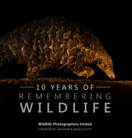 10 Years of Remembering Wildlife by Margot Raggett, 9781999643393
