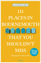 111 Places in Bournemouth That You Shouldn't Miss by Katherine Bebo, 9783740826468