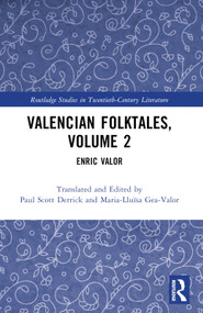Valencian Folktales, Volume 2 (Enric Valor) by Paul Scott Derrick, Maria-Lluïsa Gea-Valor, 9781032547725