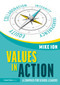 Values in Action: A Compass for School Leaders by Mike Ion, 9781032870694