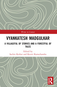 Vyankatesh Madgulkar (A Villageful of Stories and a Forestful of Tales) - 9780367747404 by Sachin Ketkar, Keerti Ramachandra, 9780367747404