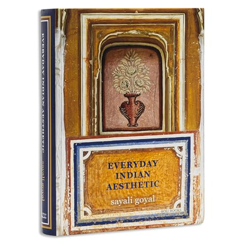 Everyday Indian Aesthetic by Sayali Goyal, 9788196643546