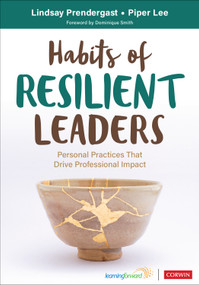 Habits of Resilient Leaders (Personal Practices That Drive Professional Impact) by Lindsay Prendergast, Piper Lee, 9781071962862